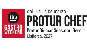 Fechas confirmadas: Protur Chef 2027 · GASTRO WEEKEND by Protur Hotels